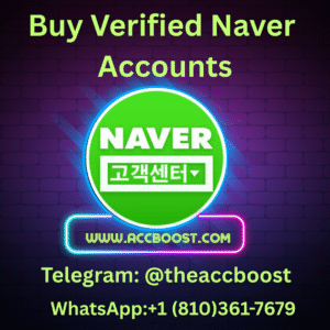 Buy Verified Naver Accounts